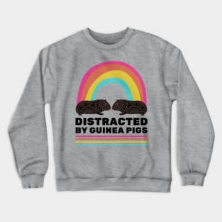 Distracted by Guinea Pigs Crewneck Sweatshirt